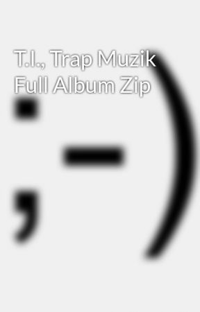 ti trap muzik free download